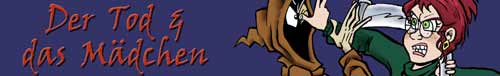 Banner mit dem Tod und einem Mädchen im handgreiflichen Streit. Mit Aufschrift: Der Tod und das Mädchen